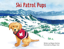 Load image into Gallery viewer, Ski Patrol Pups Book (Hardcover)