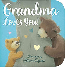 Load image into Gallery viewer, Grandma Loves You!