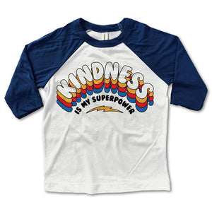 Rivet Apparel Co. - Kindness Is My Superpower Baseball Tee