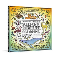 Load image into Gallery viewer, The Wondrous Workings Of Science And Nature Coloring Book