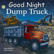 Load image into Gallery viewer, Good Night Dump Truck