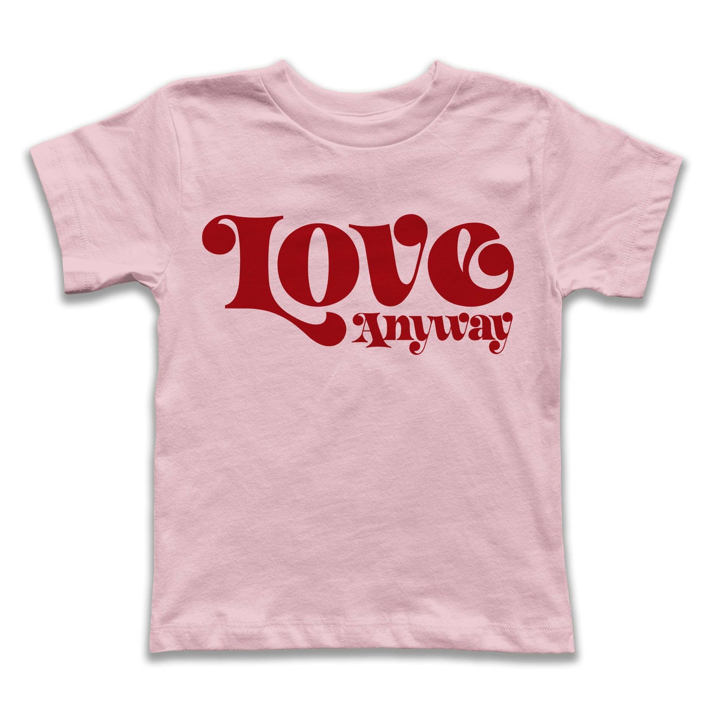 Rivet Apparel Co. - Love Anyway - Pink