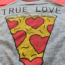 Load image into Gallery viewer, Rivet Apparel Co. - True Love Pizza Baseball Tee